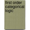 First Order Categorical Logic door M. Makkai