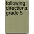 Following Directions, Grade 5