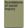Foundations of Social Inquiry by Jason L. Powell