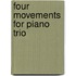 Four Movements for Piano Trio