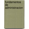 Fundamentos De Administracion door Andrew. Dubrin