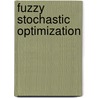 Fuzzy Stochastic Optimization door Shuming Wang
