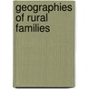 Geographies of Rural Families by Megan Turner