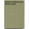 Gesammtabenteuer, Erster Band door Friedrich Heinrich Von Der Hagen
