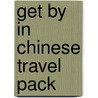 Get by in Chinese Travel Pack door Jia Kan