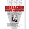 Gorbachev to Spark Armageddon by Edward McKinney