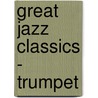 Great Jazz Classics - Trumpet door Rachmaninoff Sergei