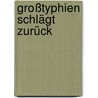 Großtyphien Schlägt Zurück by Matthias Boosch