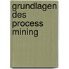 Grundlagen des Process Mining by Julia Remberg