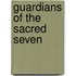 Guardians of the Sacred Seven