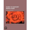 Guide to Sanitary Inspections by Wm Paul Gerhard