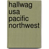 Hallwag Usa Pacific Northwest door Hallwag