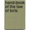 Hand-Book of the Law of Torts door Edwin A 1859 Jaggard