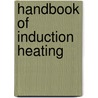 Handbook Of Induction Heating door Raymond L. Cook