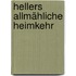 Hellers allmähliche Heimkehr