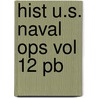Hist U.S. Naval Ops Vol 12 Pb door Samuel Eliot Morison