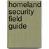 Homeland Security Field Guide