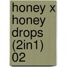 Honey x Honey Drops (2in1) 02 by Kanan Minami