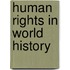 Human Rights in World History
