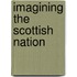 Imagining the Scottish Nation