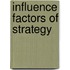 Influence Factors of Strategy