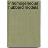 Inhomogeneous Hubbard Models. door Wei-Feng Tsai