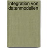Integration von Datenmodellen door Alexander Groß