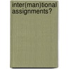 Inter(man)tional Assignments? by Gustafsson Sandra