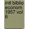Intl Biblio Econom 1957 Vol 6 door Commit Social Science Doc