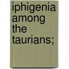 Iphigenia Among the Taurians; door Isaac Flagg