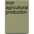 Irish Agricultural Production