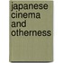 Japanese Cinema and Otherness