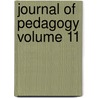 Journal of Pedagogy Volume 11 door Albert Leonard