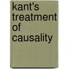Kant's Treatment of Causality door Alfred C. Ewing
