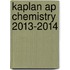 Kaplan Ap Chemistry 2013-2014