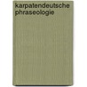 Karpatendeutsche Phraseologie door Martina Siffalovicova