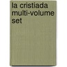 La Cristiada Multi-Volume Set by Diego De Hojeda