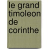 Le Grand Timoleon de Corinthe door St Germain De
