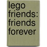 Lego Friends: Friends Forever door Helen Murray