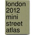 London 2012 Mini Street Atlas