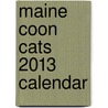 Maine Coon Cats 2013 Calendar door Not Available