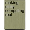 Making Utility Computing Real door Talwar Vanish