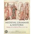 Medieval Grammar and Rhetoric