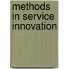 Methods In Service Innovation by Walter Ganz