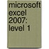 Microsoft Excel 2007: Level 1