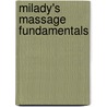 Milady's Massage Fundamentals door Mark F. Beck