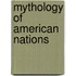 Mythology Of American Nations