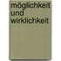 Möglichkeit und Wirklichkeit