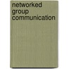 Networked Group Communication door Michael Hofmann