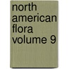 North American Flora Volume 9 door New York Botanical Garden